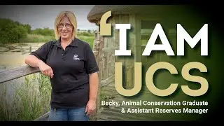 Pursue Your Passion - Becky's Return to Education and Working for Somerset Wildlife Trust
