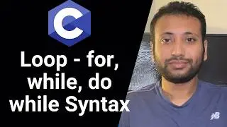 C programming Bangla Tutorial 5.94 : for, while, do while Syntax (part-1)