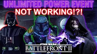 Unlimited Power Event Not Working!?! - Star Wars Battlefront 2