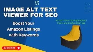 Image Alt Text Viewer for SEO: Boost Your Amazon Listings with Keywords