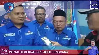 DEMOKRAT ACEH TENGGARA RAPAT KONSOLIDASI PARTAI DPC DAN DPAC