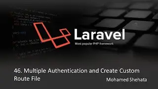 #46 Laravel 9 | Multiple Authentication and Create Custom Route File