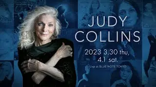 JUDY COLLINS : BLUE NOTE TOKYO 2023 trailer
