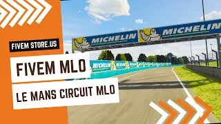 Le Mans Circuit FiveM 