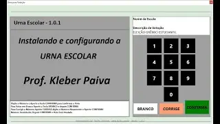 URNA ESCOLAR - Instalação e configuração do aplicativo para eleição do Grêmio Estudantil e CIPA