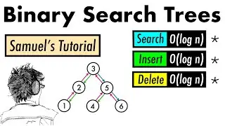 Binary Search Trees: Samuel's tutorial