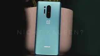 5 gute Gründe GEGEN den Kauf eines OnePlus 8 Pro
