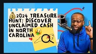 💰2024 Treasure Hunt: Discover Unclaimed Cash in North Carolina🔍