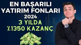 En İyi Yatırım Fonları 2024 - Fonlar Hangi Hisseleri Alıyor ?