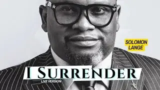 I SURRENDER LIVE