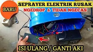 BARU || CARA PERBAIKI SEPRAYER ELEKTRIK RUSAK NGEDROP & TIDAK NGECAS