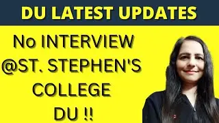 No interview at St. Stephen's College, Delhi University | Court Orders  #ststephens #duadmission