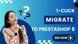 PrestaShop 1 CLICK to Migrate Any Data - Faster, Secure & Accurate