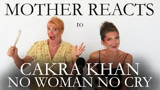 MOTHER REACTS to CAKRA KHAN | NO WOMAN NO CRY | Bob Marley Cover