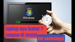 Cara Mengatasi Laptop/pc  Lemot 100% berhasil