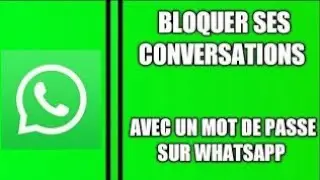 comment securiser vos discussions whatsapp sur android