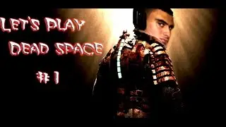 This game is Uber scary-Dead Space #1