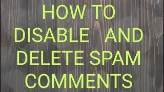 How to Disabled  Comments on your Stream video and Delete Spam Comments