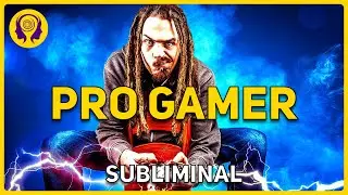 ★PRO GAMER★ Improve Your Gaming Skills! - Powerful Success SUBLIMINAL 🎧