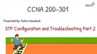 STP Configuration and Troubleshooting Part 2