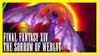 Final Fantasy XIV: The Sorrow of Werlyt - Full Questline (No Commentary)