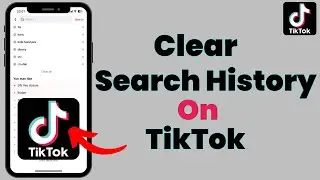 How To Clear Search History On TikTok - Delete Search History On TikTok