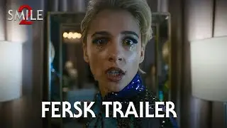 Smile 2 | Offisiell trailer