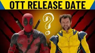 Deadpool and Wolverine OTT Release Date Update | Deadpool 3 ott Platform