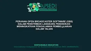 PERANAN OBS DALAM PENSTRIMAN LANGSUNG PENDIDIKAN MENINGKATKAN PENGALAMAN PEMBELAJARAN DALAM TALIAN
