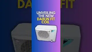 Unveiling the New Daikin Fit Coil – A Year in Review!