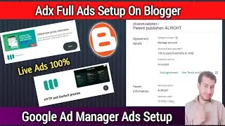 Latest Google Ad Manager Ads Setup On Blogger | Adx Ads Setup On Blogger & WordPress |Adx Setup 2024