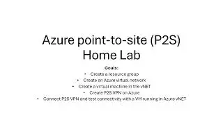 Azure point-to-site (P2S) Home Lab | Configure Azure P2S VPN using Entra ID as authentication type