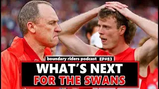 Swans SMASHED on the Biggest Stage + Big Trade Period - BR Podcast EP. 83