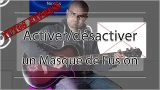 #02 Tutos Express : Activer/désactiver un masque de fusion - Lenoir Photographies