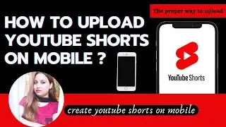 How to upload shorts on youtube 😍 | Short video kaise upload karen ? | How to upload short videos  |