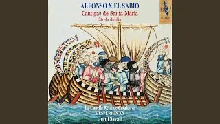 Cantigas de Santa Maria, CSM 100: Santa Maria, strela do dia (Remastered)