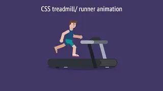 CSS treadmill/ runner animation