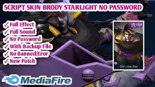 SCRIPT SKIN BRODY STARLIGHT NO PASSWORD || WITH BACKUP FILE || ALL PATCH