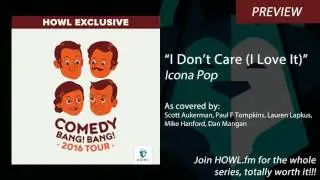 Comedy Bang Bang - I Love It (Icona Pop Cover)
