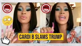 Cardi B Goes OFF on Trump Over Shutdown: ‘Our Country is in a HELLHOLE…All For a F*CKING Wall’