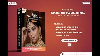 Skin Retouch Action - 1-Min Magic Retouch Action | Magic Skin Retouching in Photoshop | ZoomDesgins