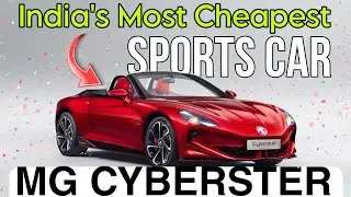MG CYBERSTER IS HERE | Most CHEAPEST SUPERCAR IN INDIA!!