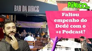 SAC DO PÂNICO E O DECRETO DE SEXTA: ME CHAMA DE BAR DA DIRCE E DEIXA EU TE VIRAR NA PAULISTA