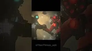 skibidi toilet titan cameraman and titan speakerman edit 