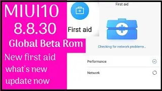 MIUI 10 8.8.30 beta version weekly update:: Changlog||Bug fix and new features /Tech Star AP
