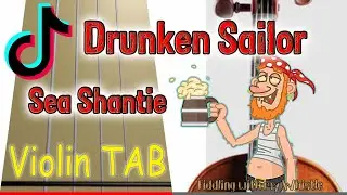 Drunken Sailor - TikTok Sea Shanty -Violin - Play Along Tab Tutorial
