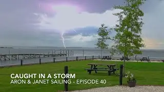 WE HAD TO SAIL INTO A STORM