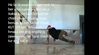 How to swipe in MIZO tawng by:Bboy D7