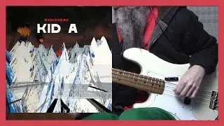 Radiohead - Everything in Its Right Place (bass cover)