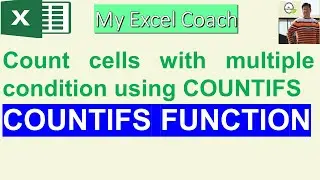 Count with multiple condition using countifs function, how to use countifs Function